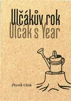 Ulčákův rok / Ulčák´s Year (Defekt) - Zbyněk Ulčák