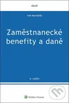 Zaměstnanecké benefity a daně - Ivan Macháček