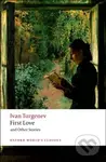 First Love and Other Stories - Ivan Turgenev - kniha z kategorie Společenská beletrie