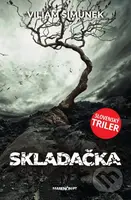 Skladačka (Slovenský triler) - Viliam Šimunek - kniha z kategorie Detektivky, thrillery a horory