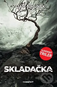 Skladačka (Slovenský triler) - Viliam Šimunek - kniha z kategorie Detektivky, thrillery a horory