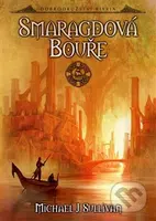 Smaragdová bouře - Michael J. Sullivan - kniha z kategorie Fantasy