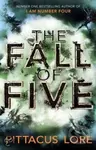 The Fall of Five - Pittacus Lore