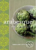 Arabesque (Modern Middle Eastern Food) - Greg Malouf, Lucy Malouf - kniha z kategorie Odborné a naučné