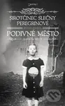 Sirotčinec slečny Peregrinové 2: Podivné město - Ransom Riggs - kniha z kategorie Beletrie pro děti