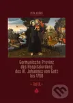 Germanische Provinz des Hospitalordens des Hl. Johannes von Gott bis 1780 - 2.díl - kniha z kategorie Historie