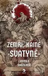Zemři, Kaine: Svatyně (Svatyně) - Ludmila Svozilová - kniha z kategorie Thrillery