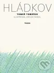 Hládkov - Tomáš Tomášek, Václav Sokol (Ilustrátor)