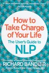 How to Take Charge of Your Life (The User's Guide to NLP) - kniha z kategorie Podnikání