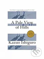 A Pale View of Hills - Kazuo Ishiguro
