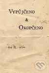 Vypůjčeno & Okopčeno - Pavel W. Petkov - kniha z kategorie Poezie
