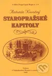 Staropražské kapitoly - Antonín Novotný - kniha z kategorie Historie