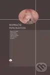 Respirační papilomatóza - Martin Formánek, Karol Zeleník, Roman Chlíbek, Vladimír Koblížek, Ruth Tachezy, kolektiv autorů - kniha z kategorie Medicína