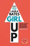 Girl Up - Laura Bates - kniha z kategorie Motivace a seberozvoj