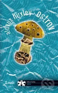 Ostrov - Aldous Huxley - kniha z kategorie Společenská beletrie