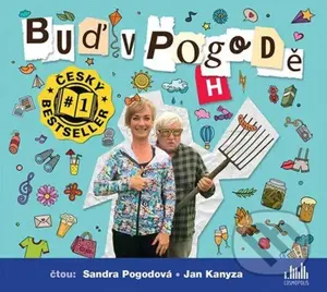 Buď v pogodě - Richard Pogoda, Sandra Pogodová - audiokniha z kategorie Beletrie