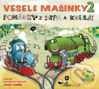Veselé mašinky 2 - pohádky z depa a kolejí - audiokniha z kategorie Pohádky