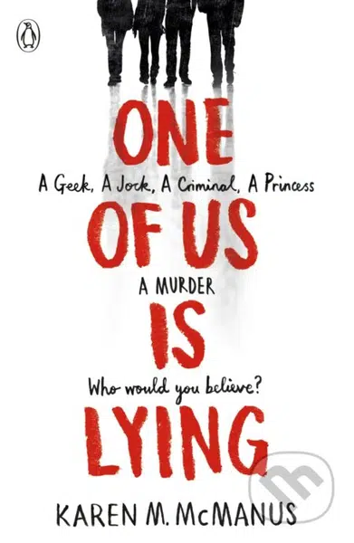 One Of Us Is Lying - Karen M. McManus