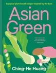 Asian Green (Everyday plant-based recipes inspired by the East) - kniha z kategorie Kuchařky