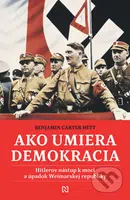 Ako umiera demokracia (Hitlerov nástup k moci a úpadok Weimarskej republiky) - kniha z kategorie Beletrie