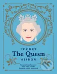 Pocket The Queen Wisdom (Inspirational Quotes and Wise Words) - kniha z kategorie Citáty