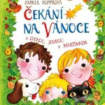 Čekání na Vánoce (s Luckou, Jendou a Martínkem) - Andrea Popprová - kniha z kategorie Beletrie pro děti