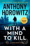 With a Mind to Kill - Anthony Horowitz