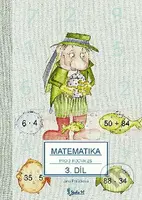 Matematika pro 2. ročník základní školy (3. díl) - Jana Potůčková - kniha z kategorie 1. stupeň