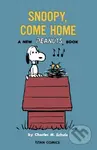Peanuts: Snoopy, Come Home - Charles M. Schulz - kniha z kategorie Komiksy