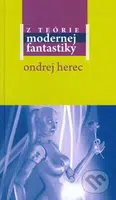 Z teórie modernej fantastiky - Ondrej Herec - kniha z kategorie Beletrie
