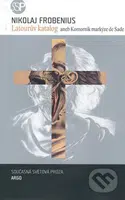 Latourův katalog (aneb Komorník markýze de Sade) - Nikolaj Frobenius - kniha z kategorie Beletrie