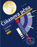 Číňanova pěna - Vladimír Binar - kniha z kategorie Beletrie