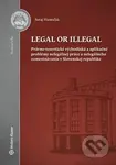 Legal or illegal - Juraj Hamuľák - kniha z kategorie Personalistika