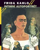 Frida Kahlo (Intimní autoportrét) - Luděk Janda - kniha z kategorie Životopisy