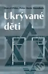 Ukrývané děti - Marcel Prins, Peter Henk Steenhuis - kniha z kategorie Beletrie