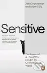 Sensitive (The Power of a Thoughtful Mind in an Overwhelming World) - kniha z kategorie Psychologie