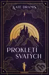 Prokletí svatých - Kate Dramis