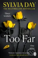Too Far - Sylvia Day - kniha z kategorie Romantická