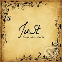 JuSt: Bude nám dobre - JuSt