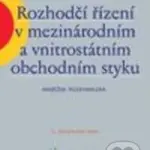 Rozhodčí řízení v mezinárodním a vnitrostátním obchodním styku