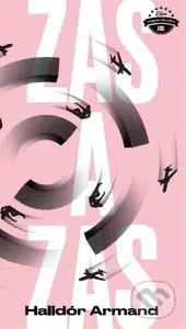 Zas a zas - Halldór Armand - kniha z kategorie Společenská beletrie