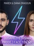 Dosahujte svého - Prodej face to face - Diana Dragoun, Marek Dragoun - kniha z kategorie Obchod