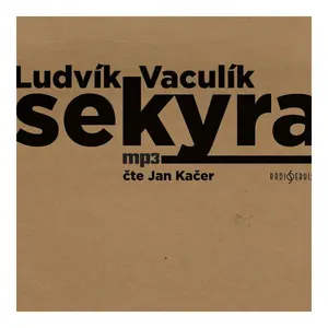 Sekyra (Ludvík Vaculík-Jan Kačer) (MP3-CD)