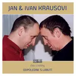 Jan a Ivan Krausovi - Odpoledne s labutí (CD)