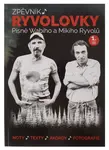KN Zpěvník Ryvolovky – Písně Wabiho a Mikiho Ryvolů – 1. díl