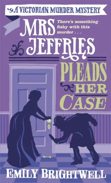 Mrs Jeffries Pleads her Case - Emily Brightwell