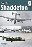 Flight Craft 9: Avro Shackleton - Martin Derry, Neil Robinson