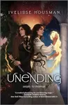 Unending - Ivelisse Housman