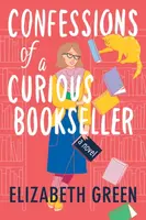 Confessions of a Curious Bookseller - Elizabeth Green