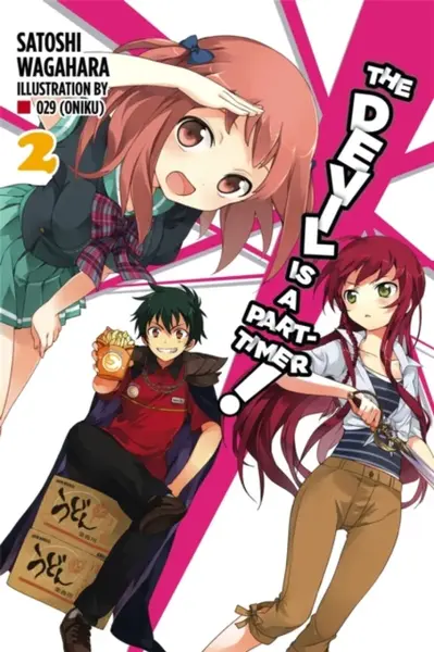 The Devil is a Part-Timer, Vol. 2 (Novel) - Wagahara Satoshi